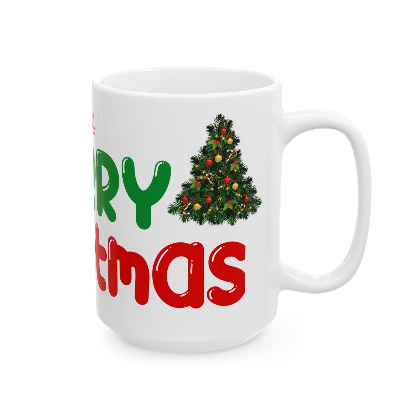 Merry Christmas coffee mug Ceramic Mug, 11oz 15oz