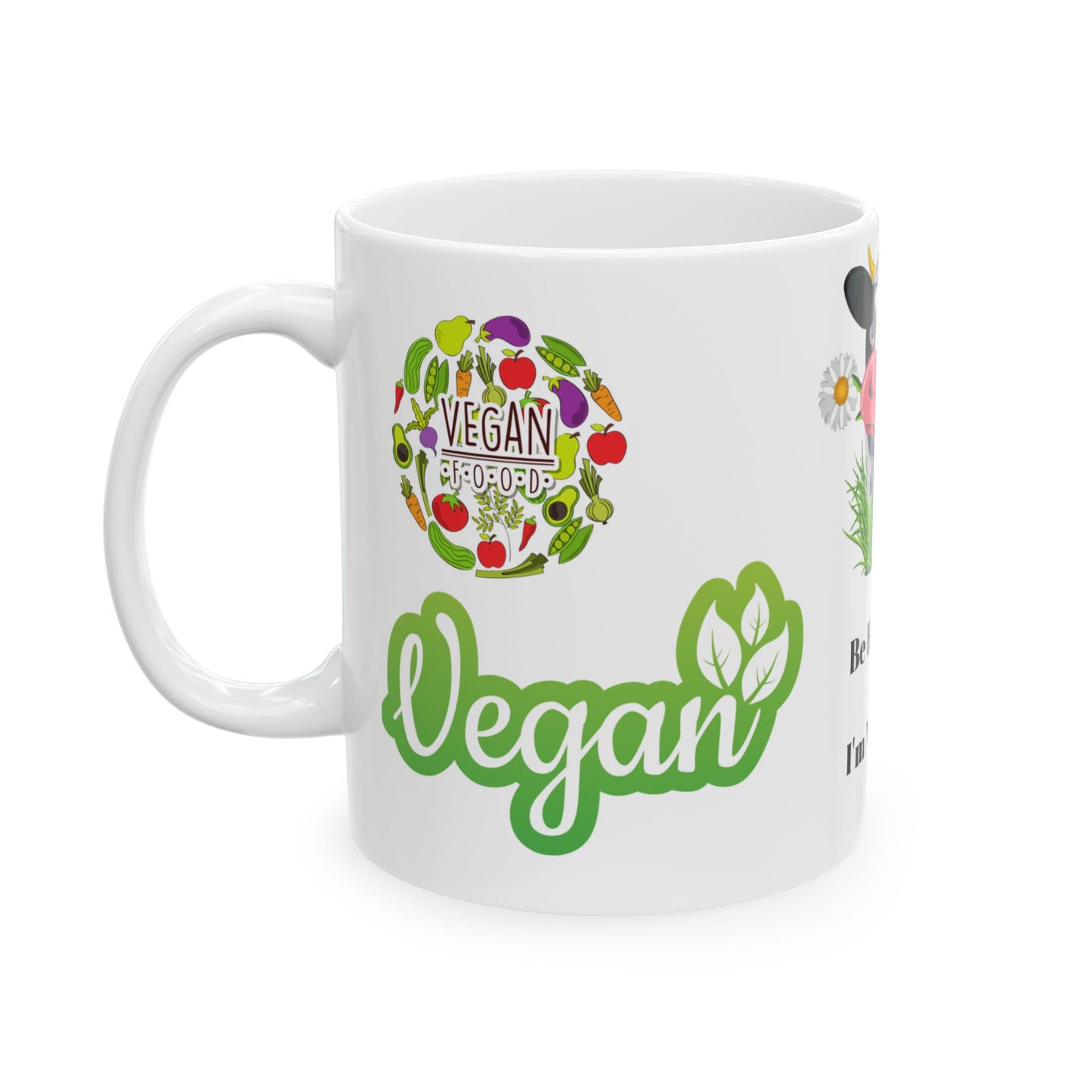 This vegan mug is the perfect addition to your morning routine. With a funny design and references to the vegan lifestyle, 11oz 15oz