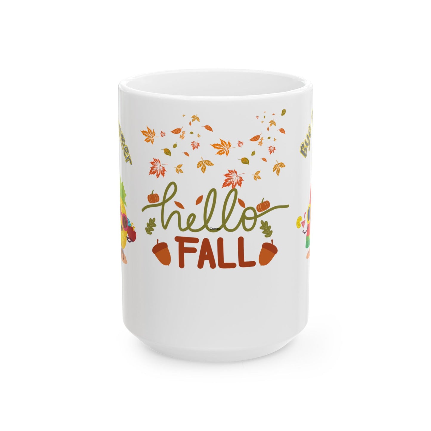 Celebrate the transition from summer to fall with this Hello fall bye summer Ceramic Mug. 110z 15oz